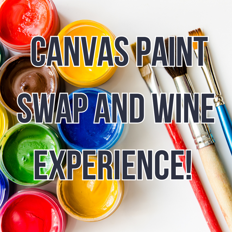 Canvas Paint Swap and Wine Experience! May 25th 1330-1500